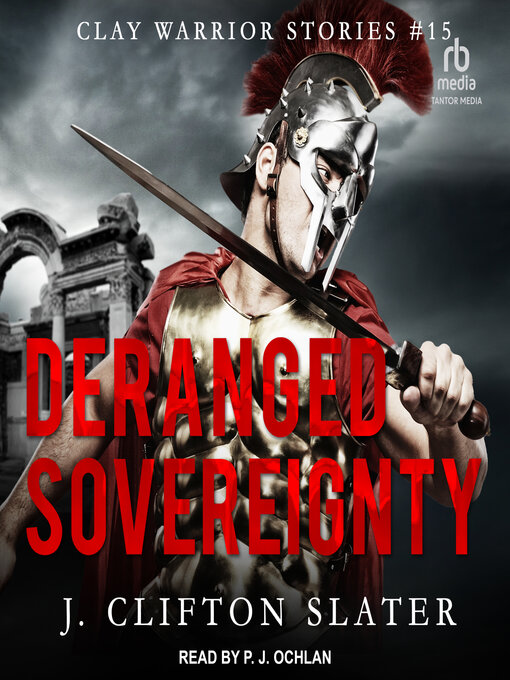 Title details for Deranged Sovereignty by J. Clifton Slater - Available